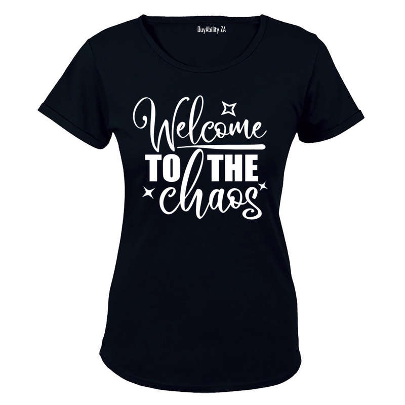 Welcome to the Chaos - Ladies - T-Shirt