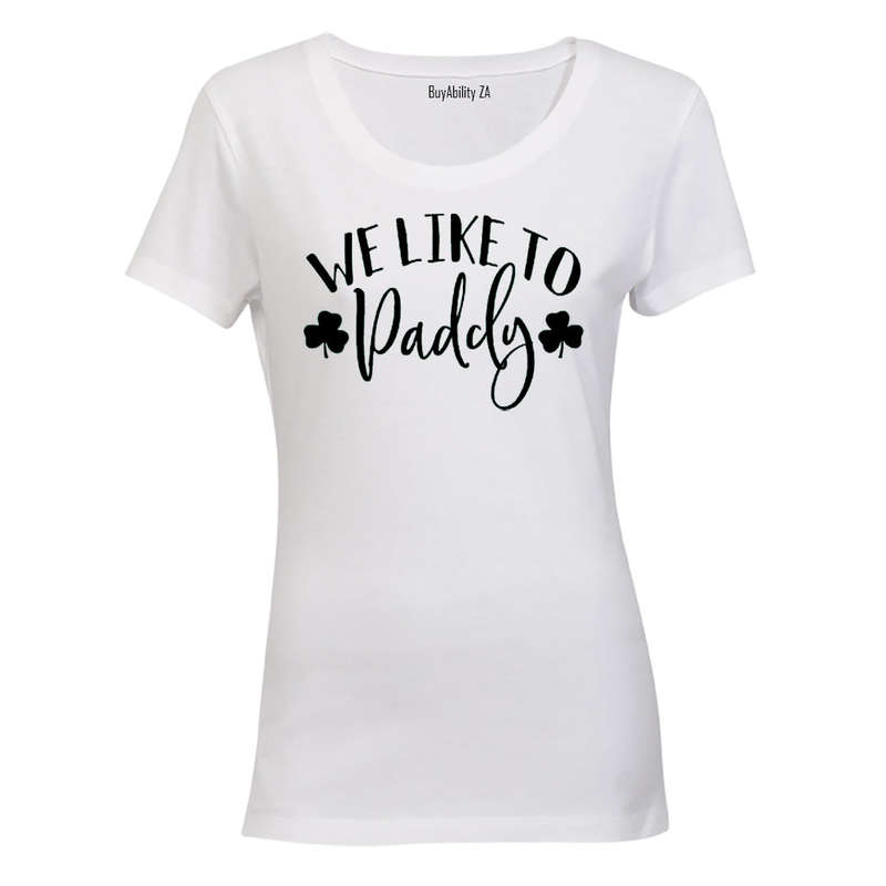 We Like to Paddy - St. Patricks Day - Ladies - T-Shirt