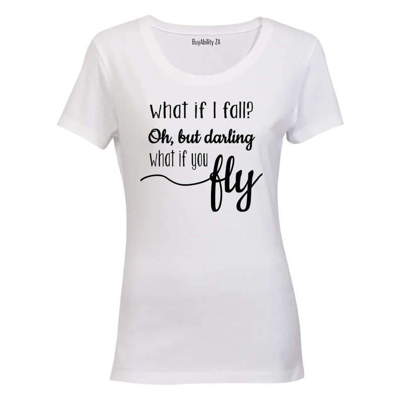 What if i Fall.. - Ladies - T-Shirt