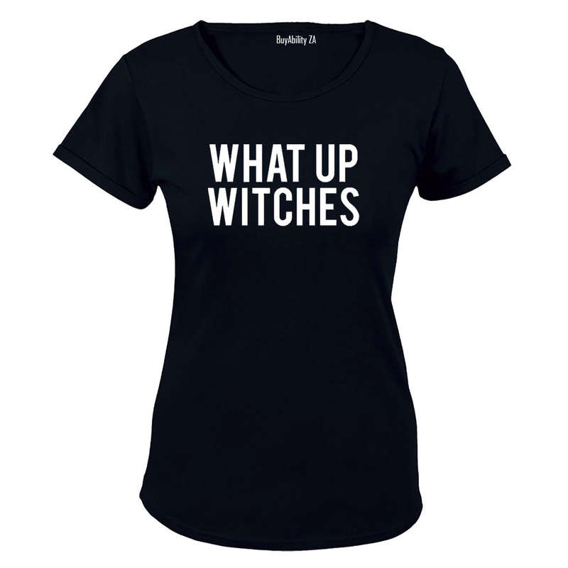 What Up Witches - Halloween - Ladies - T-Shirt