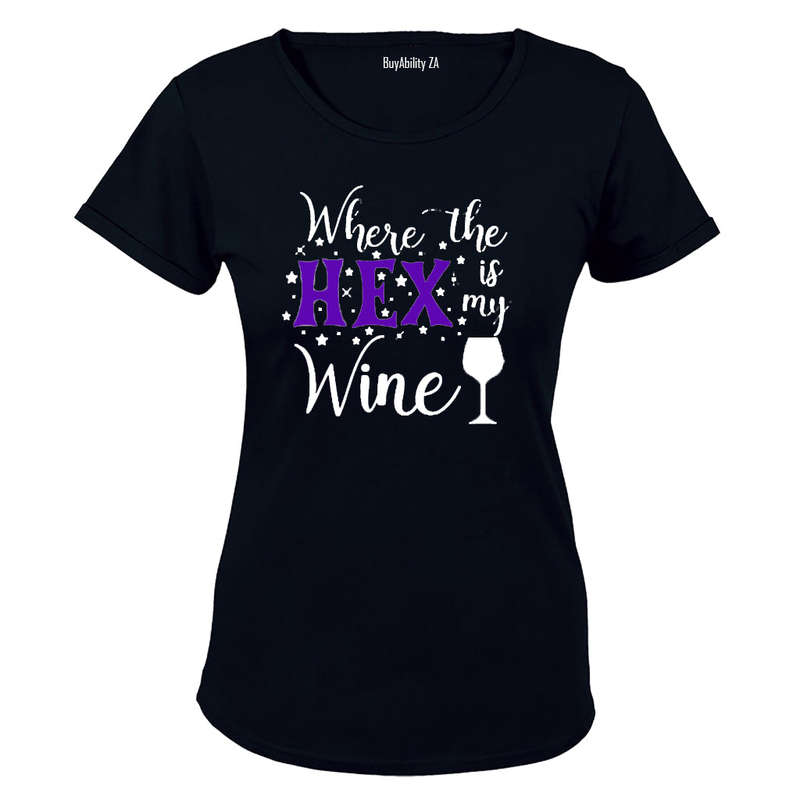 Where The Hex is My Wine - Halloween Inspired - Ladies - T-Shirt