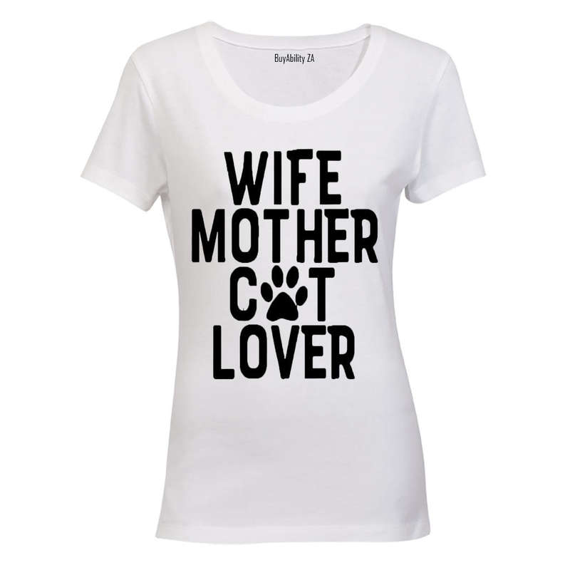 Wife - Mother - Cat Lover - Ladies - T-Shirt