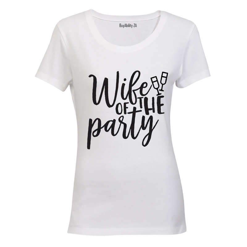 Wife of the Party - Ladies - T-Shirt