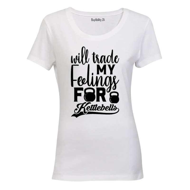 Will Trade My Feelings - Kettlebell - Ladies - T-Shirt
