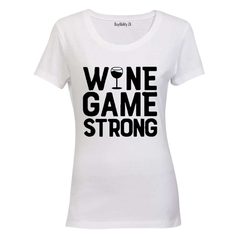 Wine Game Strong - Ladies - T-Shirt