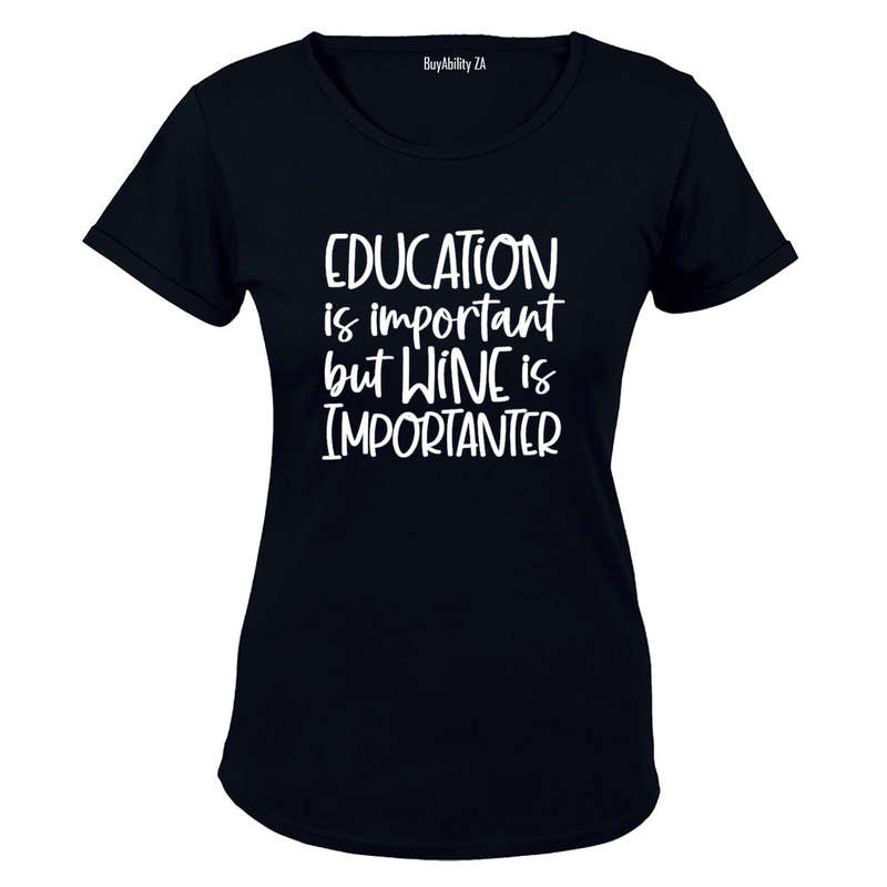Wine is Importanter - Ladies - T-Shirt