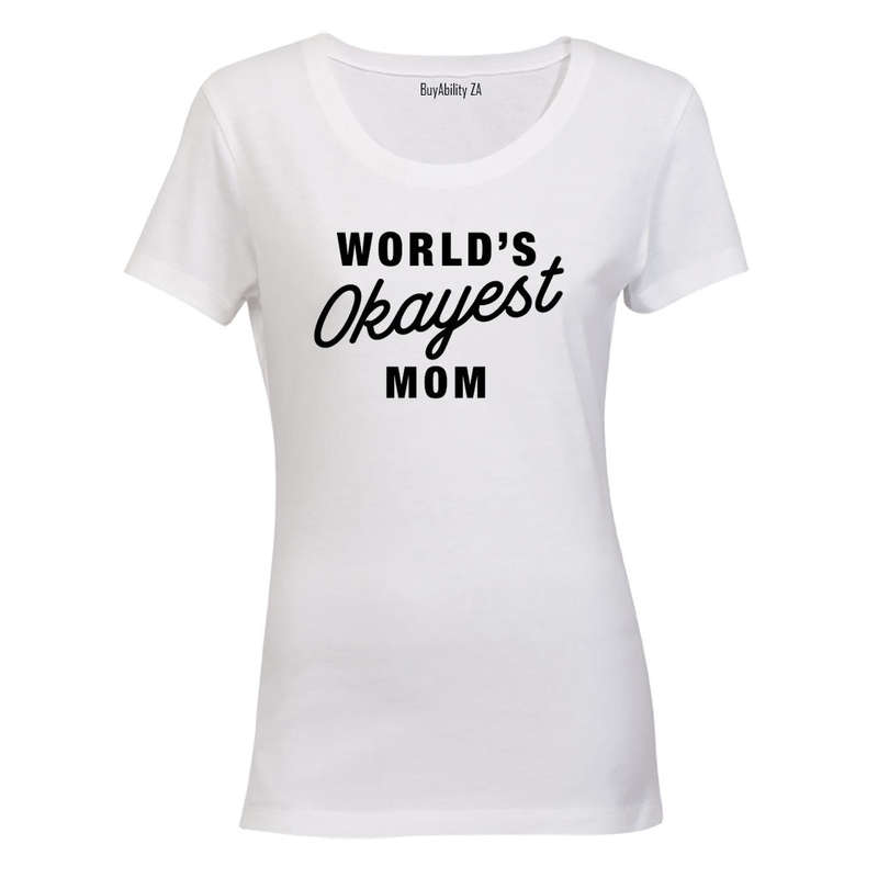 World's Okayest Mom - Ladies - T-Shirt