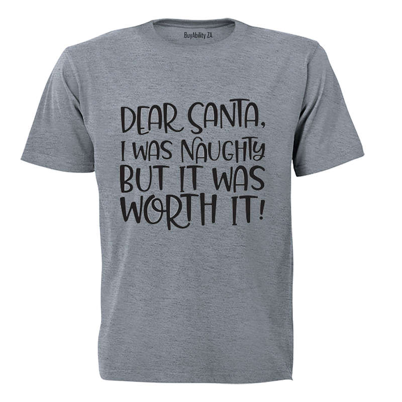 Worth It - Christmas - Adults - T-Shirt