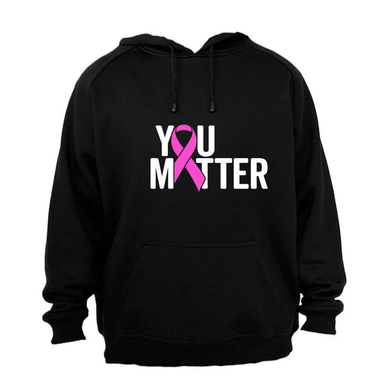 You Matter - Cancer Ribbon - Hoodie