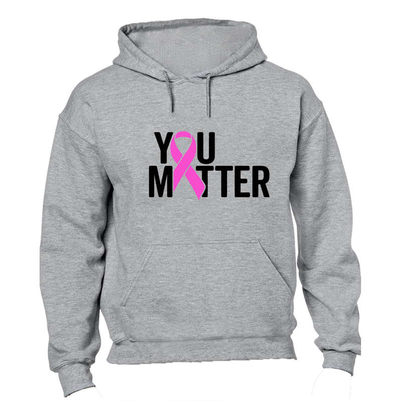 You Matter - Cancer Ribbon - Hoodie