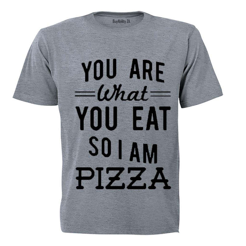 You are what you eat.. So I am PIZZA - Kids T-Shirt