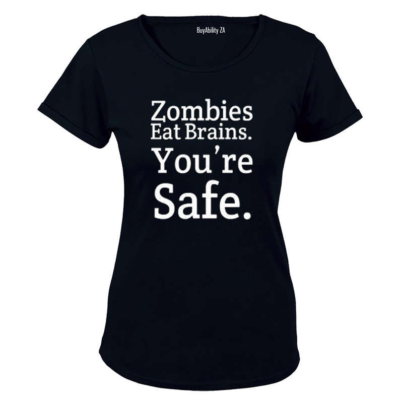Zombies Eat Brains - You're Safe - Ladies - T-Shirt