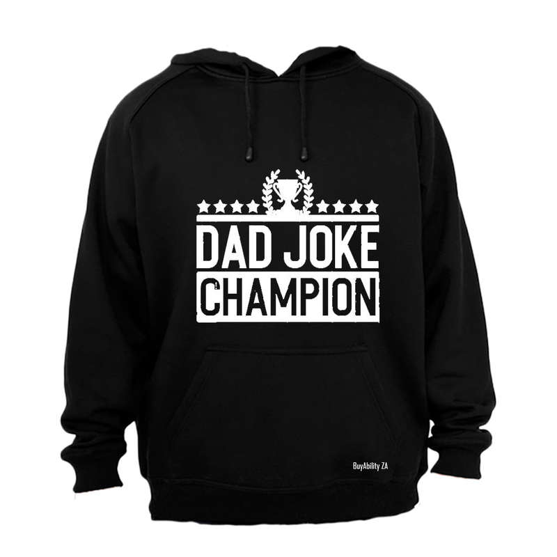 Dad Joke Champion - Hoodie