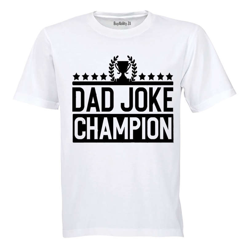 Dad Joke Champion - Adults - T-Shirt