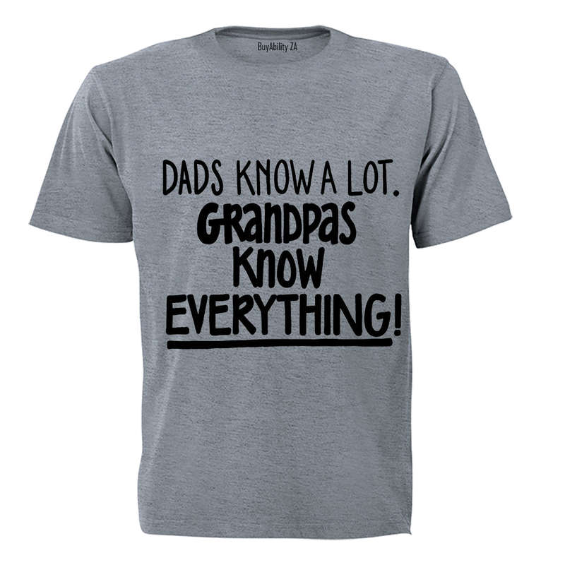 Dads Know A Lot - Grandpas know Everything! - Kids T-Shirt