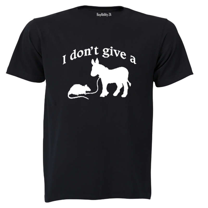 I don't give a... - Adults - T-Shirt