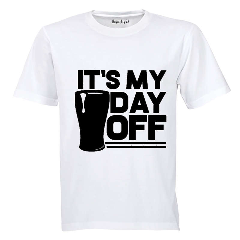 It's My Day Off - Adults - T-Shirt
