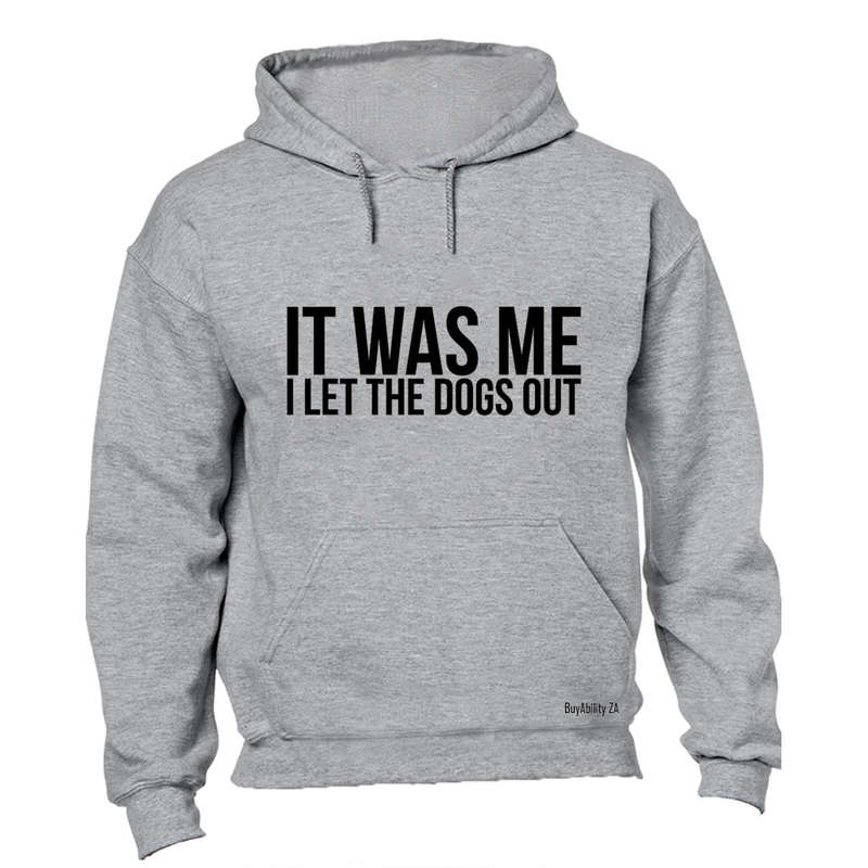 It Was Me - Hoodie