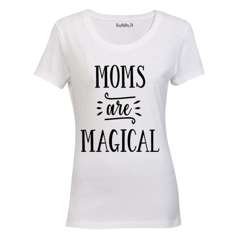 Moms are Magical - Ladies - T-Shirt