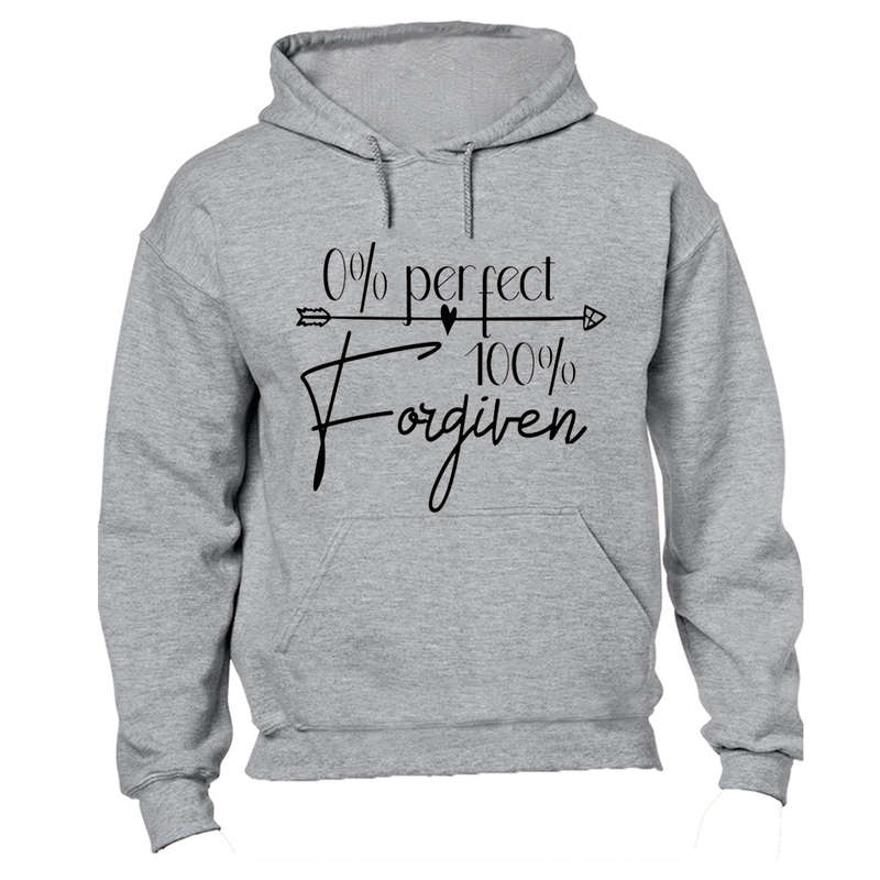 0% Perfect - 100% Forgiven - Hoodie