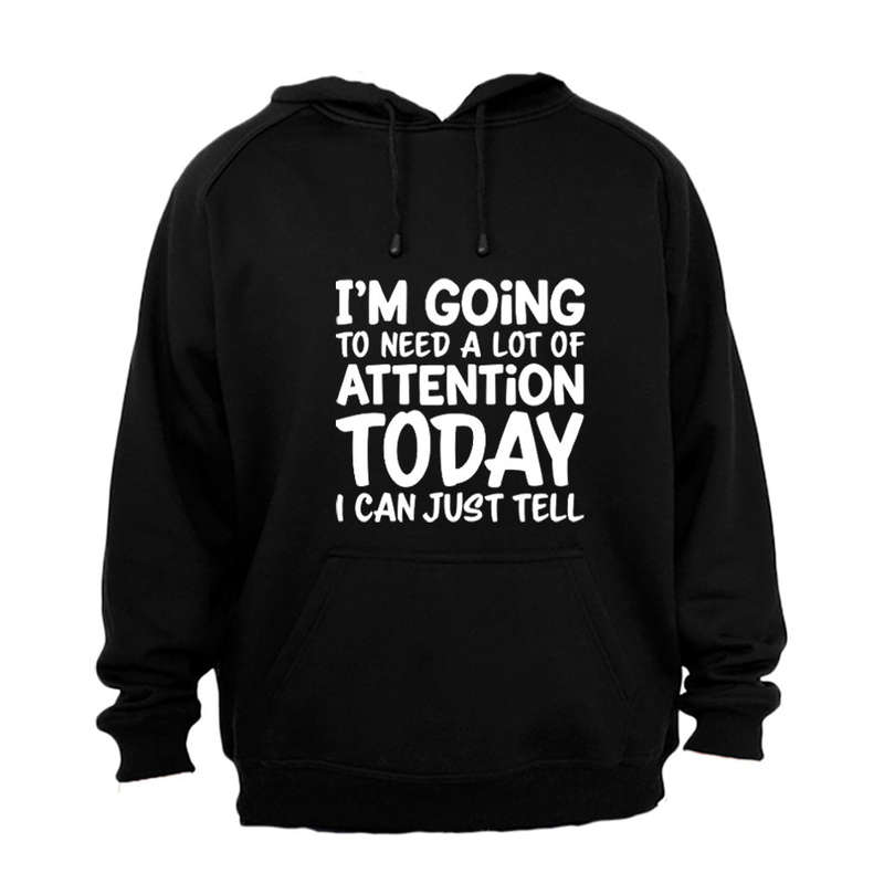 A Lot Of ATTENTION - Hoodie