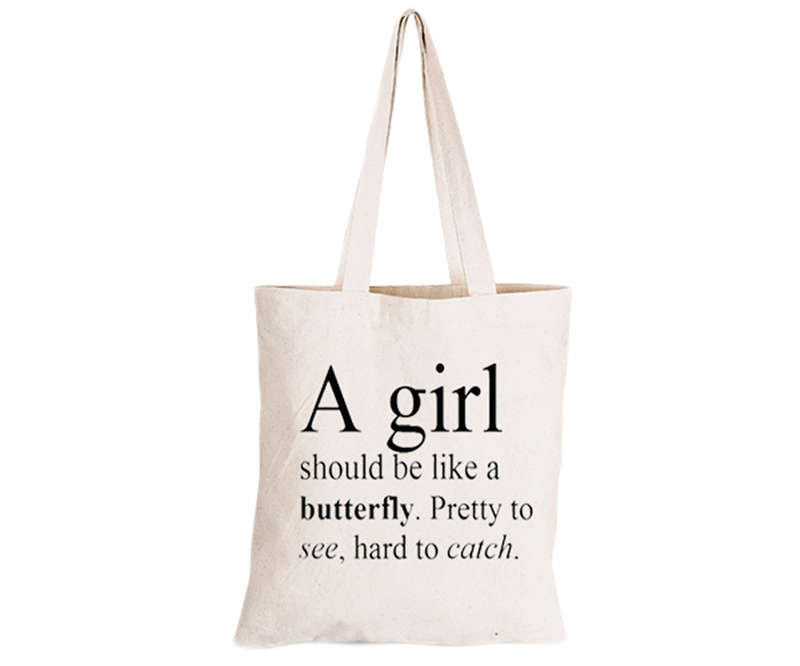 A Girl should be like a Butterfly - Eco-Cotton Natural Fibre Bag
