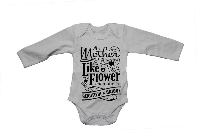 A Mother is like a Flower - Beautiful and Unique - Baby Grow