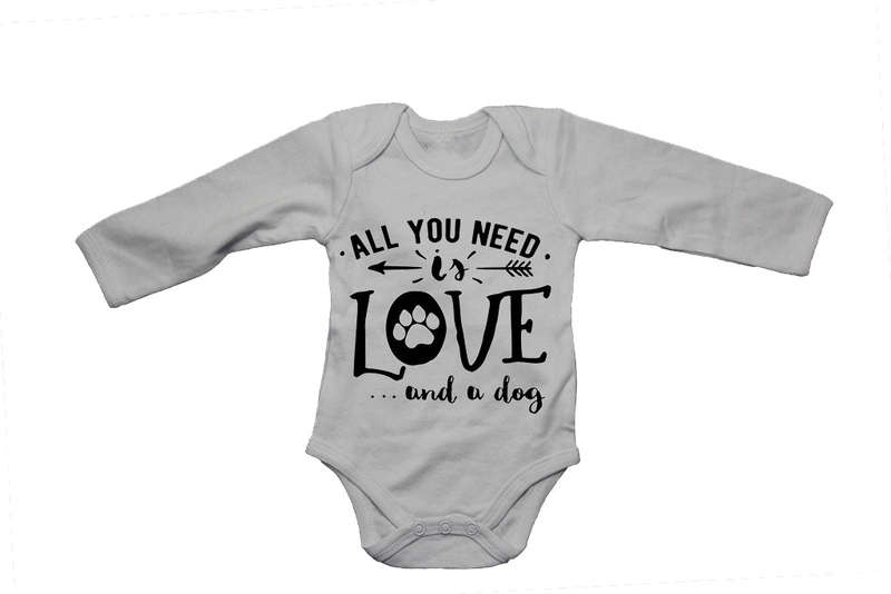 All You Need is Love... and a Dog! - Baby Grow