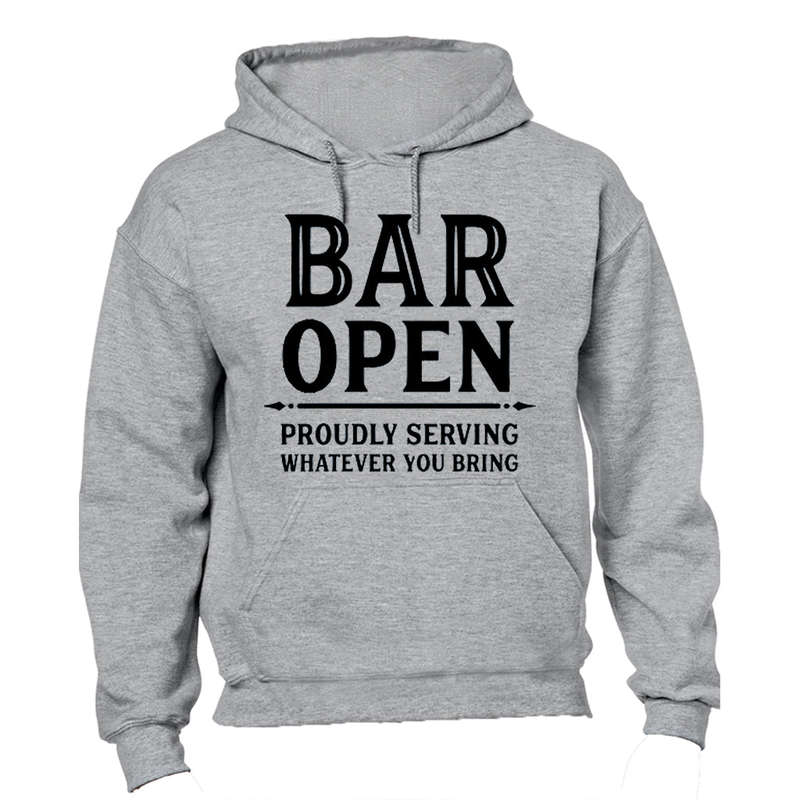 Bar Open - Hoodie