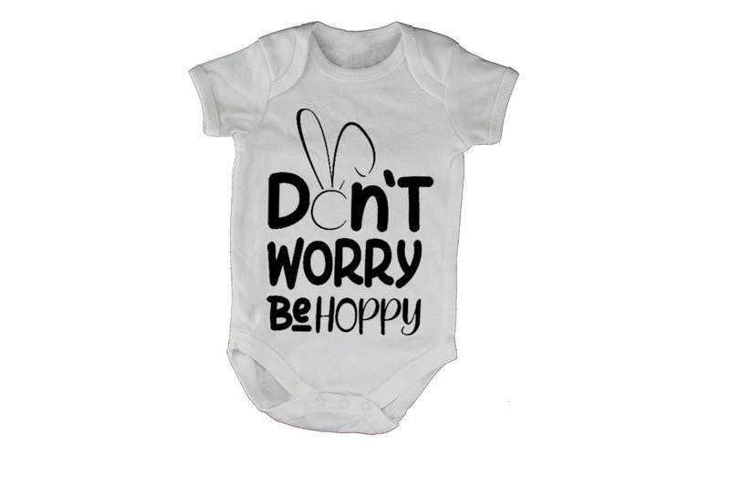 Don't Worry, Be Hoppy - Easter - Baby Grow