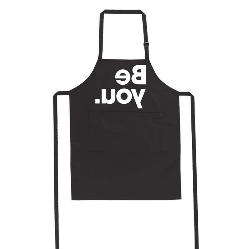 Be You - Reverse Print - Apron