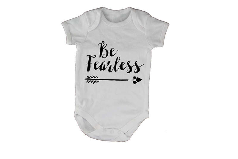 Be Fearless! - Baby Grow