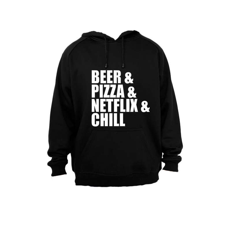 Beer & Pizza & Netflix & Chill - Hoodie