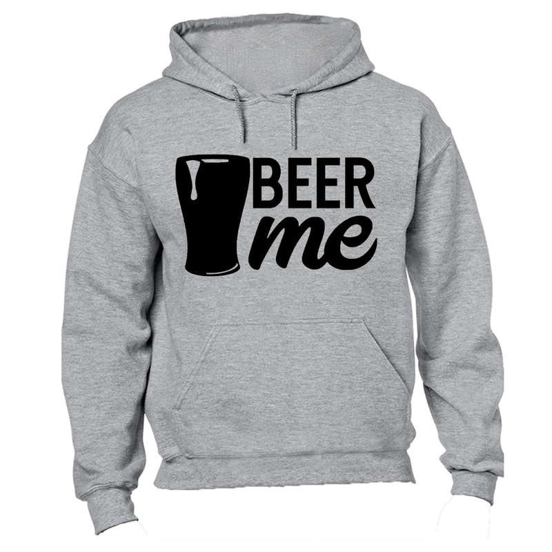 Beer Me - Hoodie