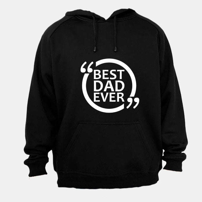 Best Dad Ever - Comment Design - Hoodie