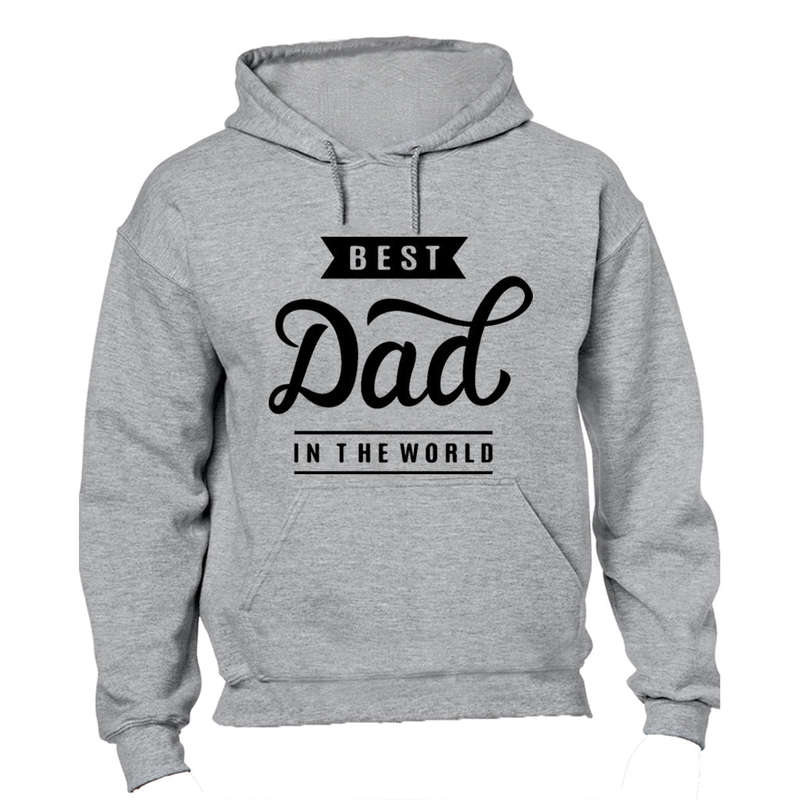Best Dad In The World - Hoodie