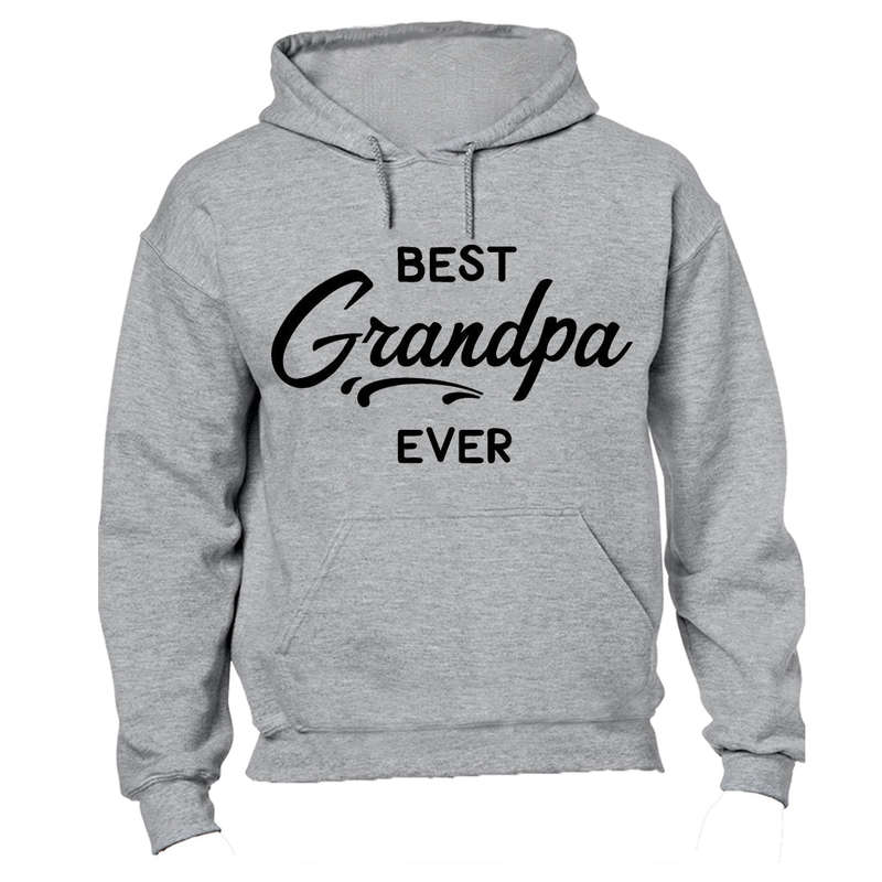 Best Grandpa Ever - Hoodie
