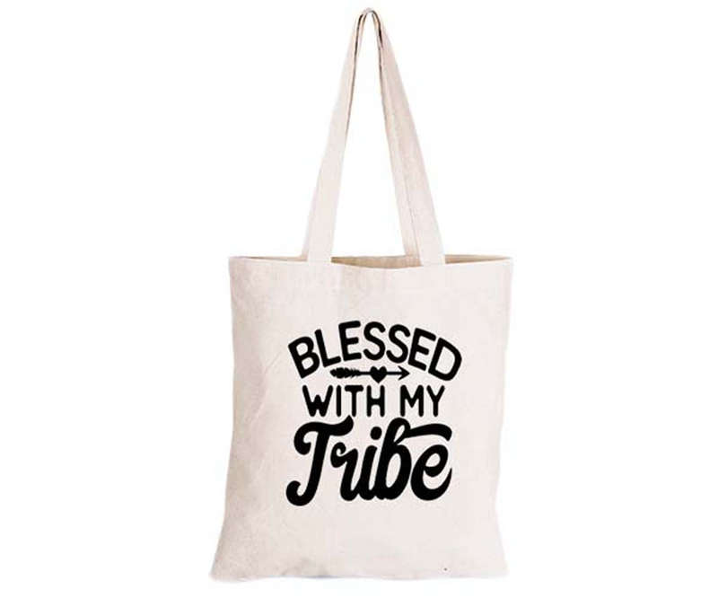 Blessed with my Tribe - Eco-Cotton Natural Fibre Bag
