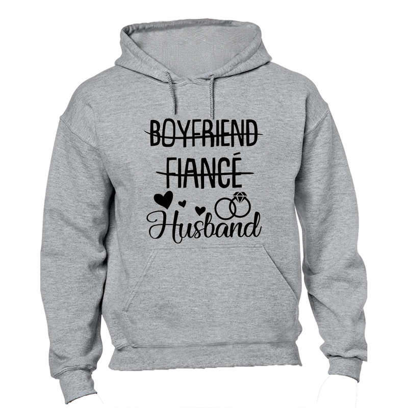 Boyfriend. Fiance. Husband - Hoodie