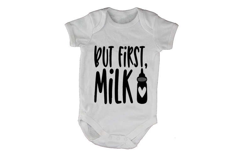 But First, Milk - Baby Grow