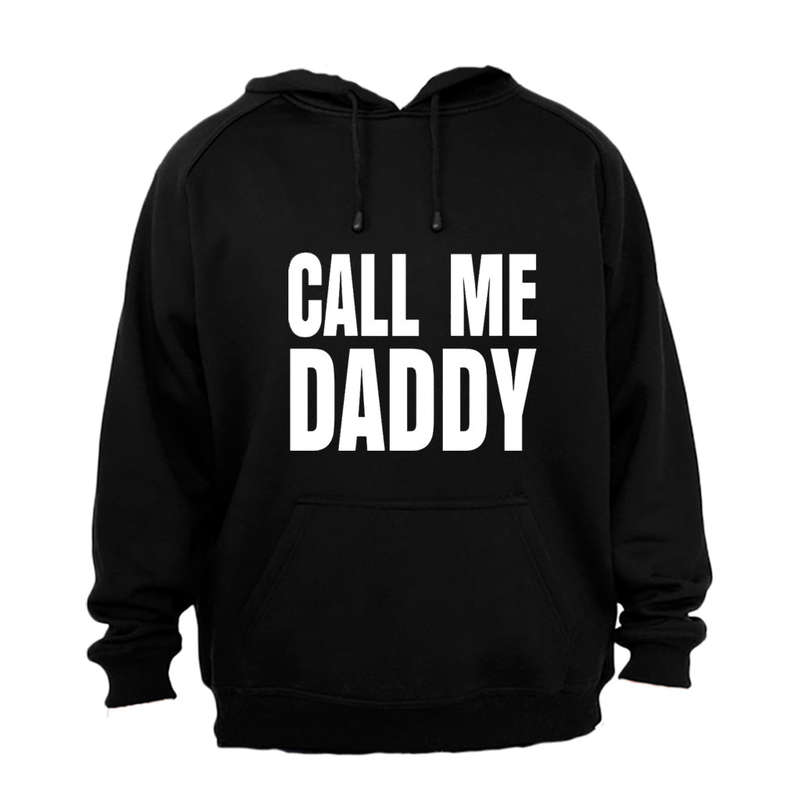 Call Me Daddy - Hoodie