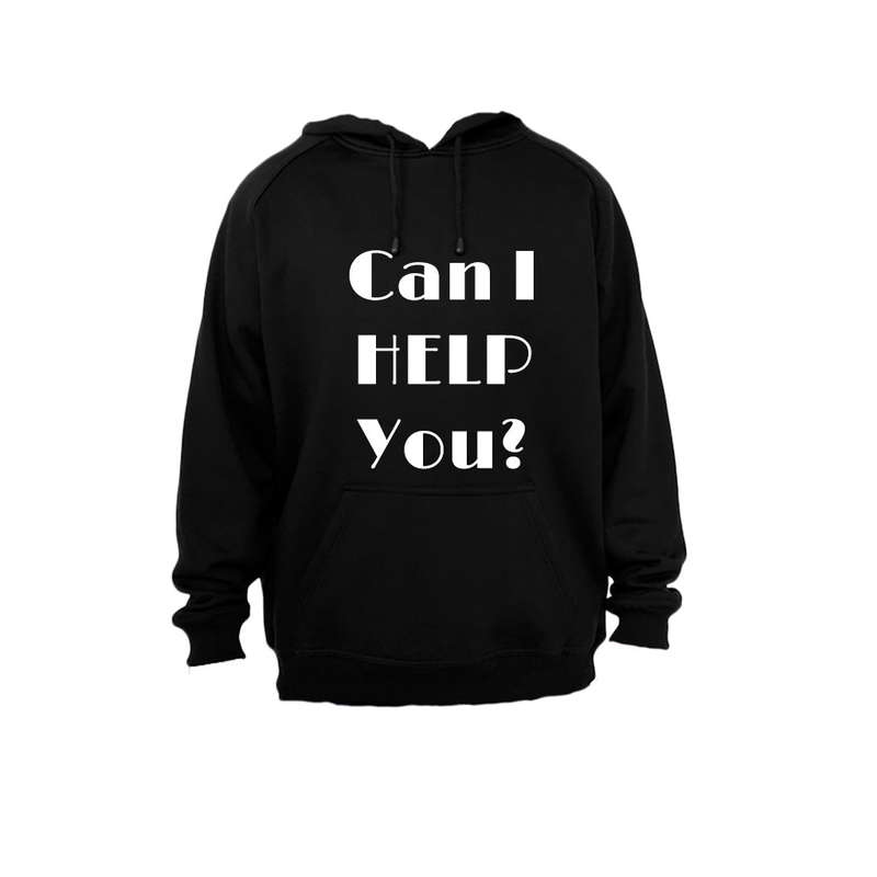Can i Help you? - Hoodie