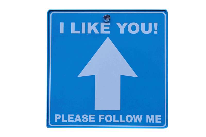 I Like You, Follow Me  Traffic Sign