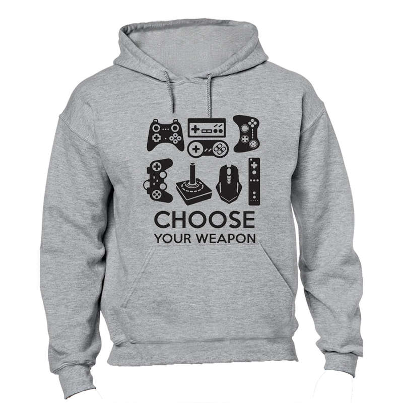 Choose Your Weapon - Gamer - Hoodie