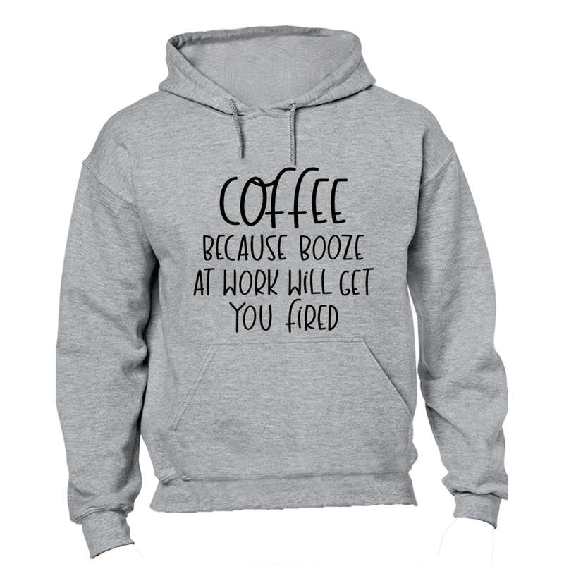 Coffee at Work - Hoodie