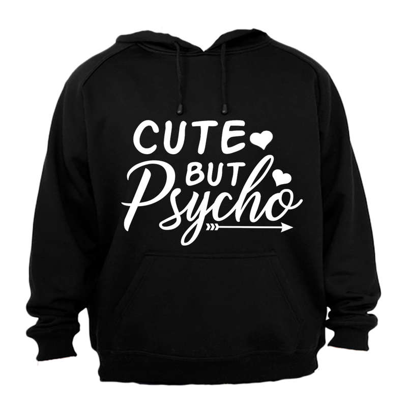 Cute But Psycho - Hoodie - S / Black