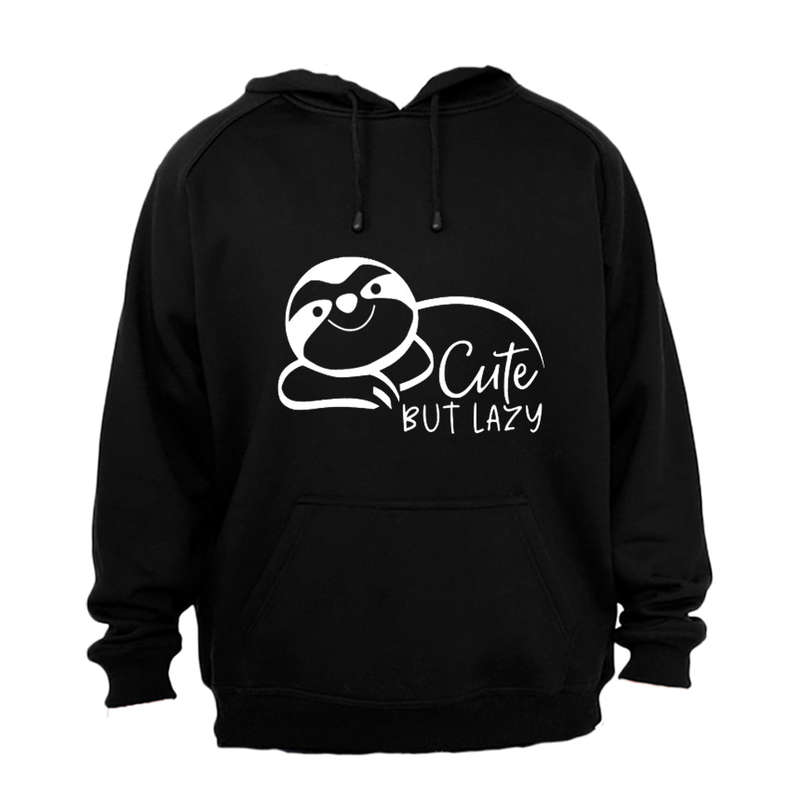 Cute But Lazy - Hoodie