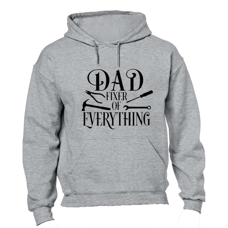 Dad - Fixer of Everything - Hoodie