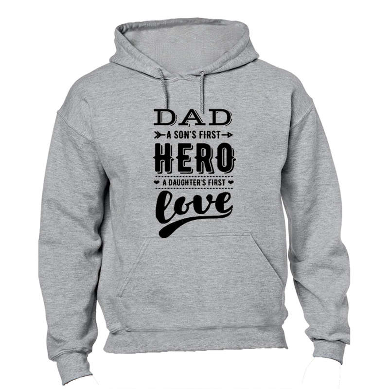 Dad - Son's First Hero - Hoodie