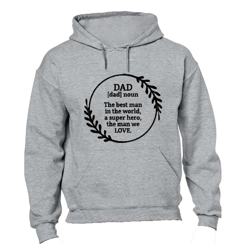 Dad - The Man We Love - Hoodie